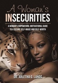 bokomslag A Woman's Insecurities