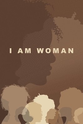 bokomslag I Am Woman