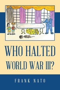 bokomslag Who Halted World War III?