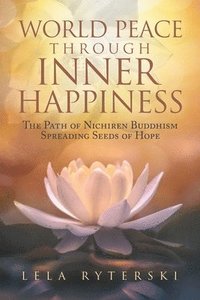bokomslag World Peace through Inner Happiness