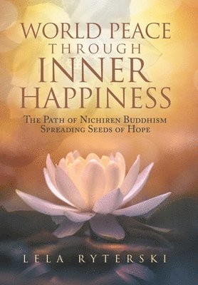 World Peace through Inner Happiness 1