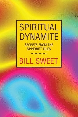 bokomslag Spiritual Dynamite