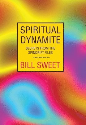 bokomslag Spiritual Dynamite