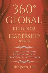 bokomslag 360 Global Kingdom Leadership