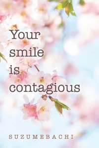 bokomslag Your smile is contagious
