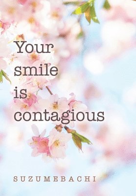 bokomslag Your smile is contagious