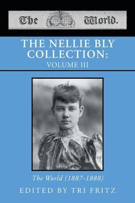 Nellie Bly Collection