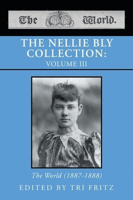 The Nellie Bly Collection 1