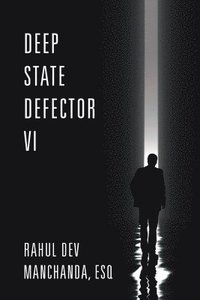 bokomslag Deep State Defector VI