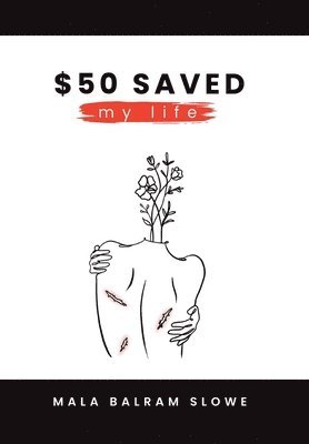 bokomslag $50 saved my life