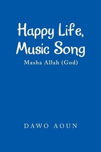 bokomslag Happy Life, Music Song
