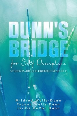 bokomslag Dunn's Bridge for Self Discipline