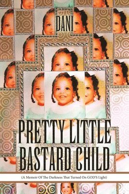 Dani - Pretty Little Bastard Child, Häftad