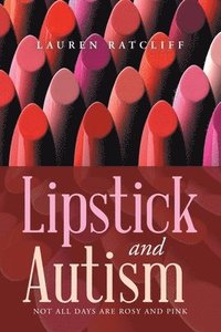 bokomslag Lipstick and Autism