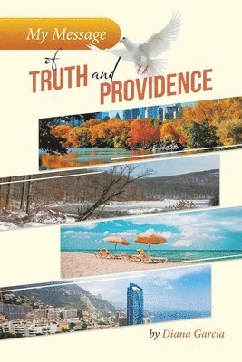 My Message of Truth And Providence 1