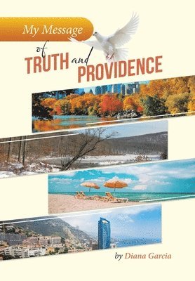 My Message of Truth And Providence 1