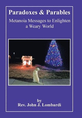 Paradoxes & Parables