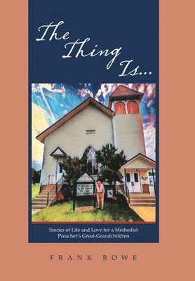 Frank Rowe - Thing Is..., Inbunden