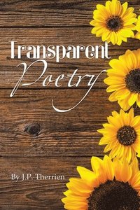 bokomslag Transparent Poetry
