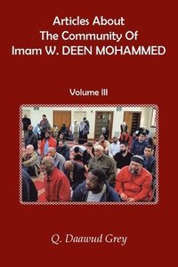 bokomslag Articles About The Community Of Imam W. DEEN MOHAMMED