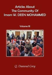 bokomslag Articles About The Community Of Imam W. DEEN MOHAMMED