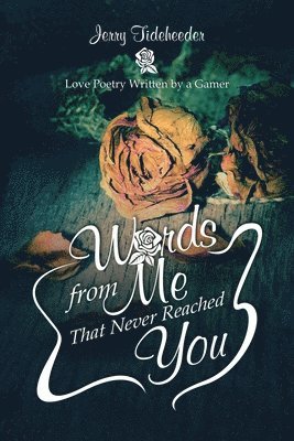 Words from Me That Never Reached You