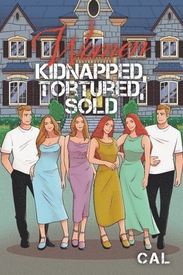 Cal, CAL - Women Kidnapped, Tortured, Sold, Häftad