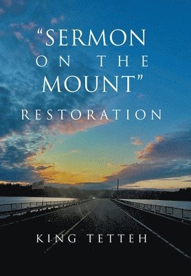 bokomslag &quot;Sermon on the Mount&quot; Restoration