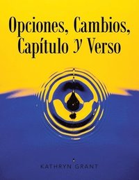 bokomslag Opciones, Cambios, Captulo y Verso