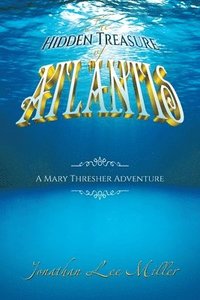 bokomslag The Hidden Treasure of Atlantis