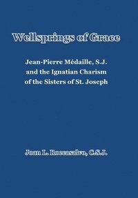 bokomslag Wellsprings of Grace