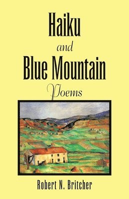 bokomslag Haiku and Blue Mountain Poems