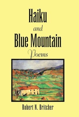 Haiku and Blue Mountain Poems