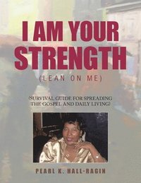 bokomslag I Am Your Strength