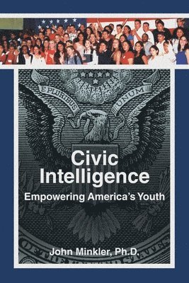 Civic Intelligence Empowering America's Youth 1
