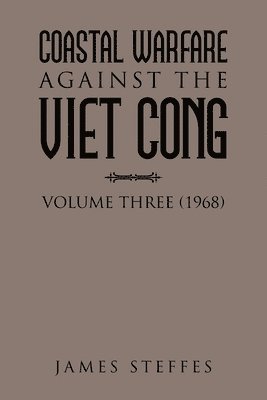 Coastal Warfare Against the Viet Cong 1