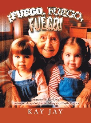 bokomslag ¡Fuego, Fuego, Fuego!