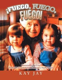 bokomslag ¡Fuego, Fuego, Fuego!