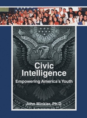 bokomslag Civic Intelligence Empowering America's Youth