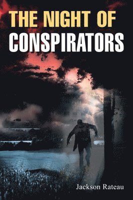 The Night of Conspirators 1