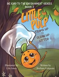 bokomslag Little Pulp Teams Up to Clean Up Litter