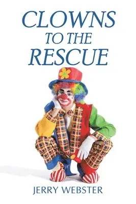 Jerry Webster - Clowns to the Rescue, Häftad. Tillgänglighet: Lägg i varukorg