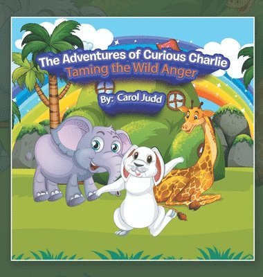 Carol Judd - Adventures of Curious Charlie, Inbunden