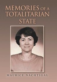 bokomslag Memories of a Totalitarian State