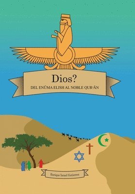 bokomslag Dios? del Enûma Elish Al Noble Qurn