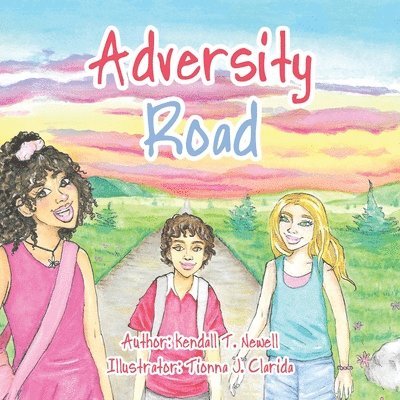 Kendall T Newell, Kendall T. Newell - Adversity Road, Häftad
