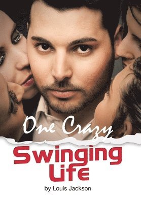 One Crazy Swinging Life 1