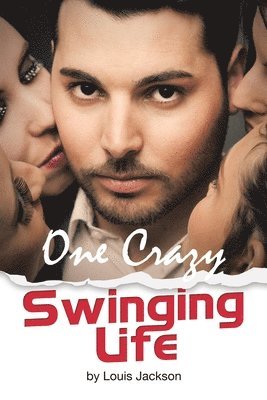 One Crazy Swinging Life 1