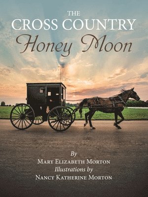 The Cross Country Honey Moon 1