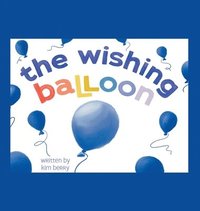 bokomslag The Wishing Balloon